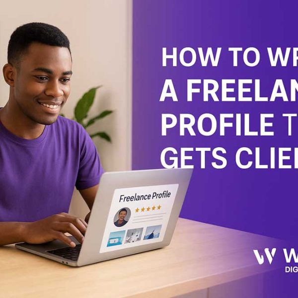 How to Write a Freelance Profile That Gets Clients